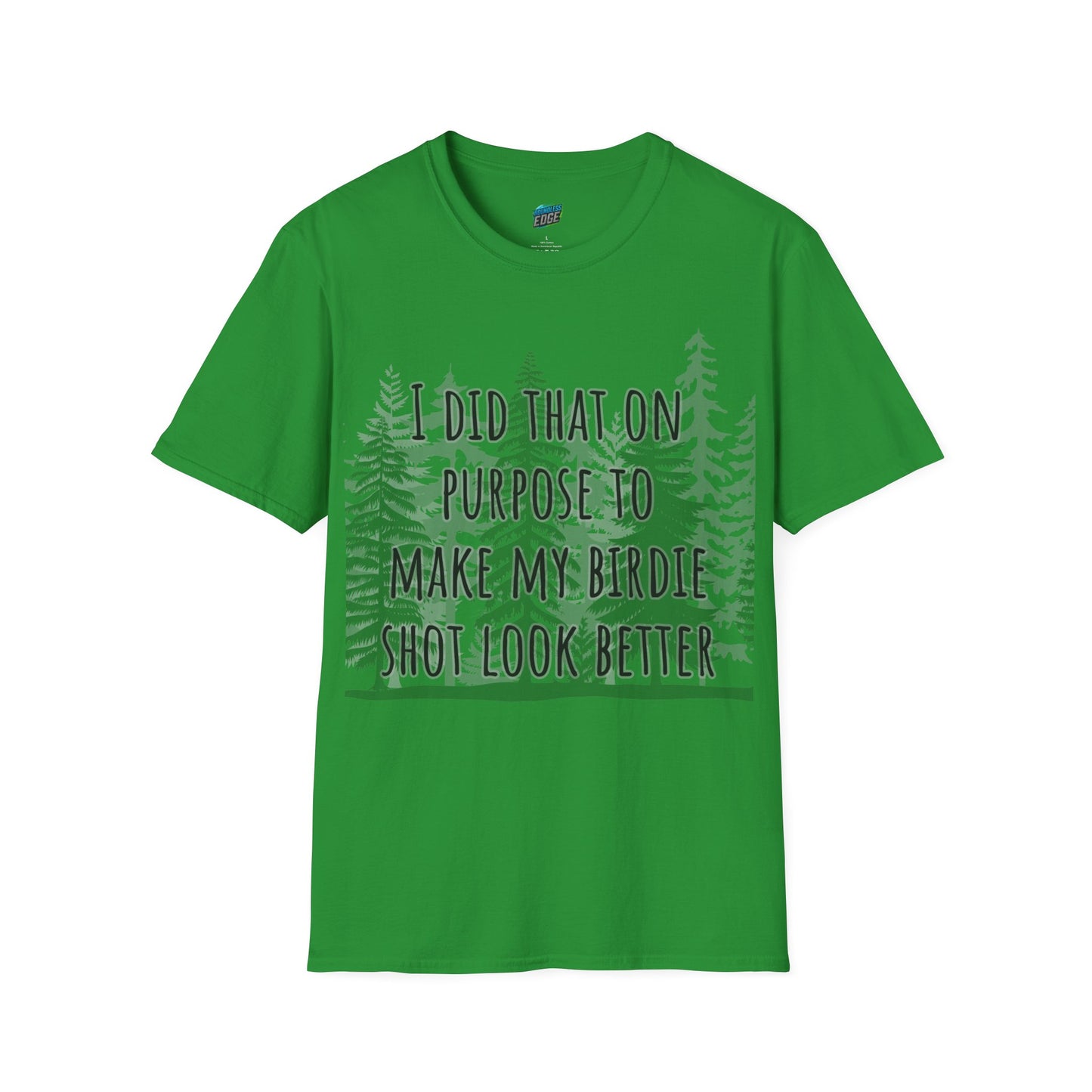 I Did That On Purpose... Disc Golf Humor Women's Basic Softstyle T-Shirt