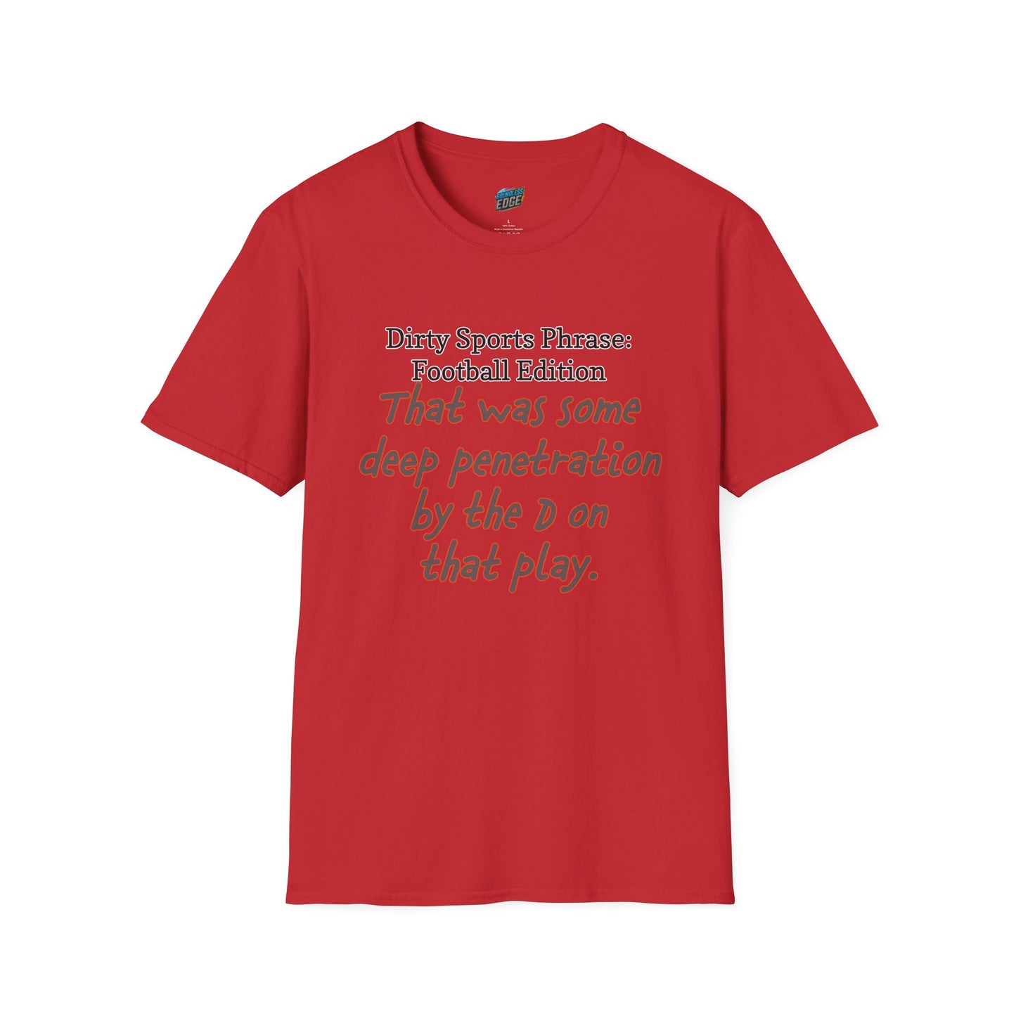 Dirty Sports Phrase... Football Humor Men's Basic T-Shirt