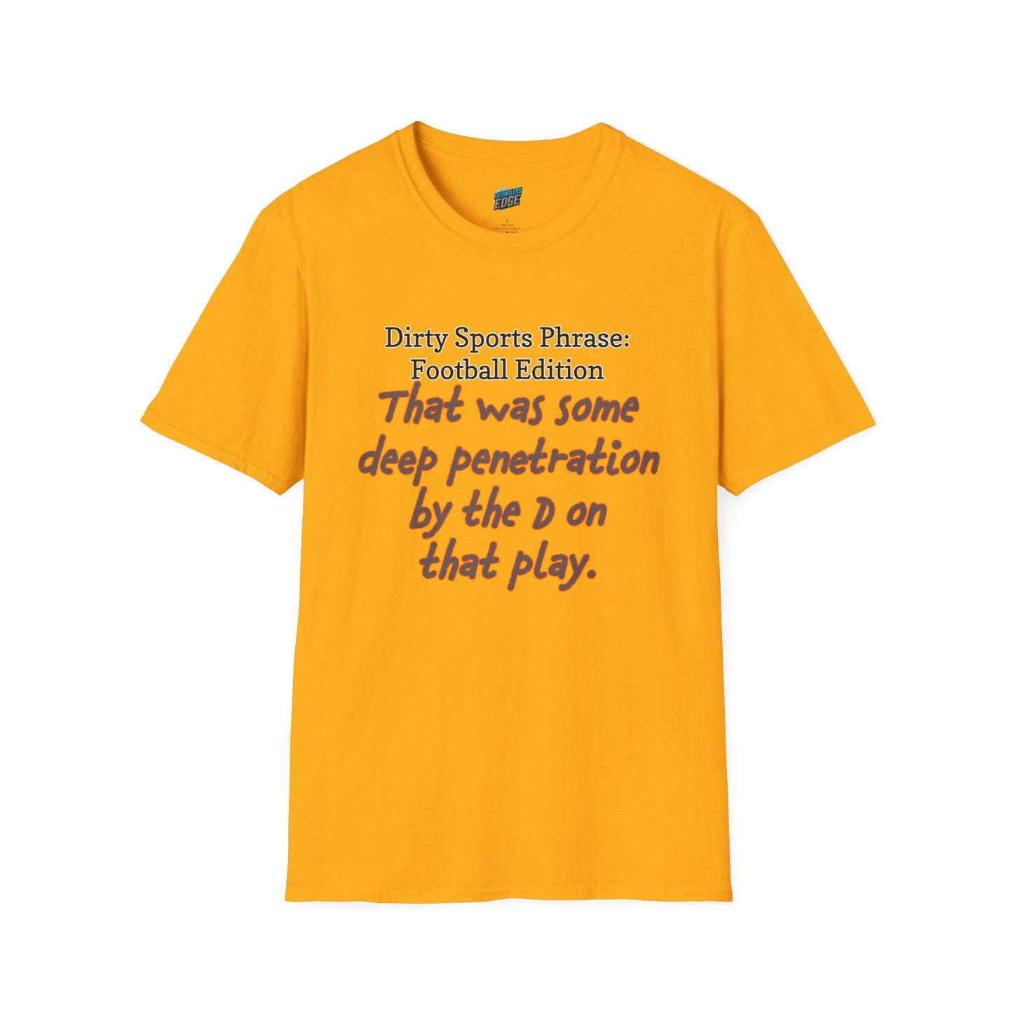 Dirty Sports Phrase... Football Humor Men's Basic T-Shirt
