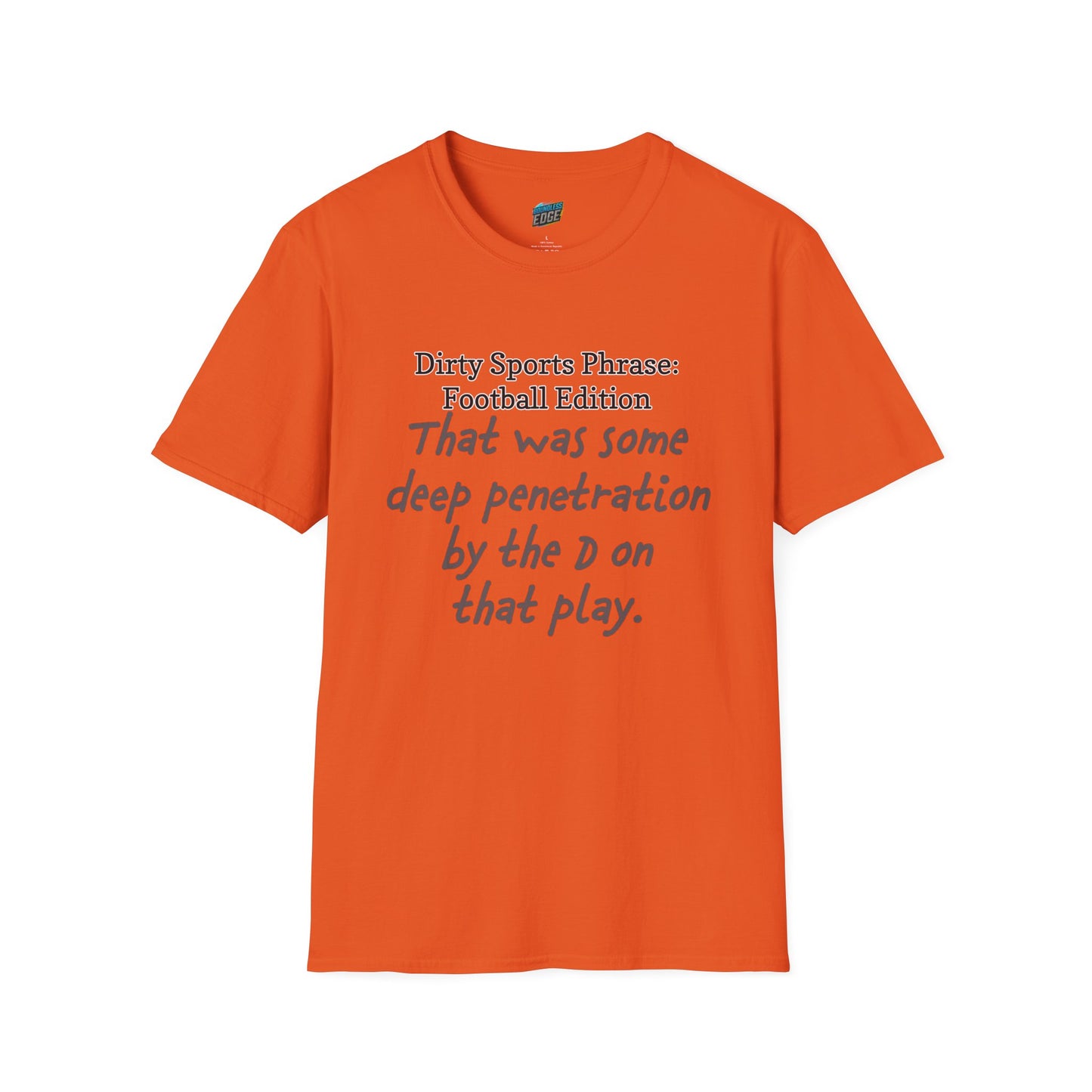Dirty Sports Phrase... Football Humor Men's Basic T-Shirt