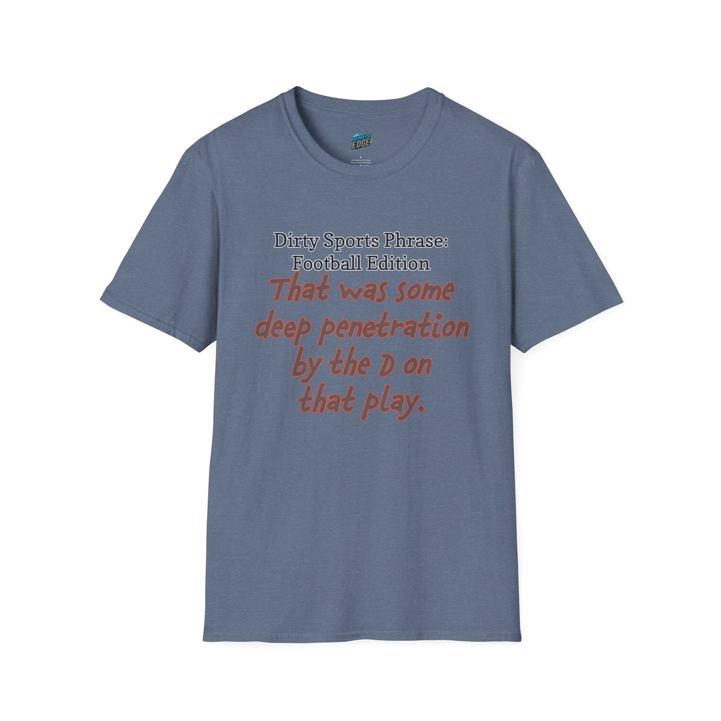 Dirty Sports Phrase... Football Humor Men's Basic T-Shirt