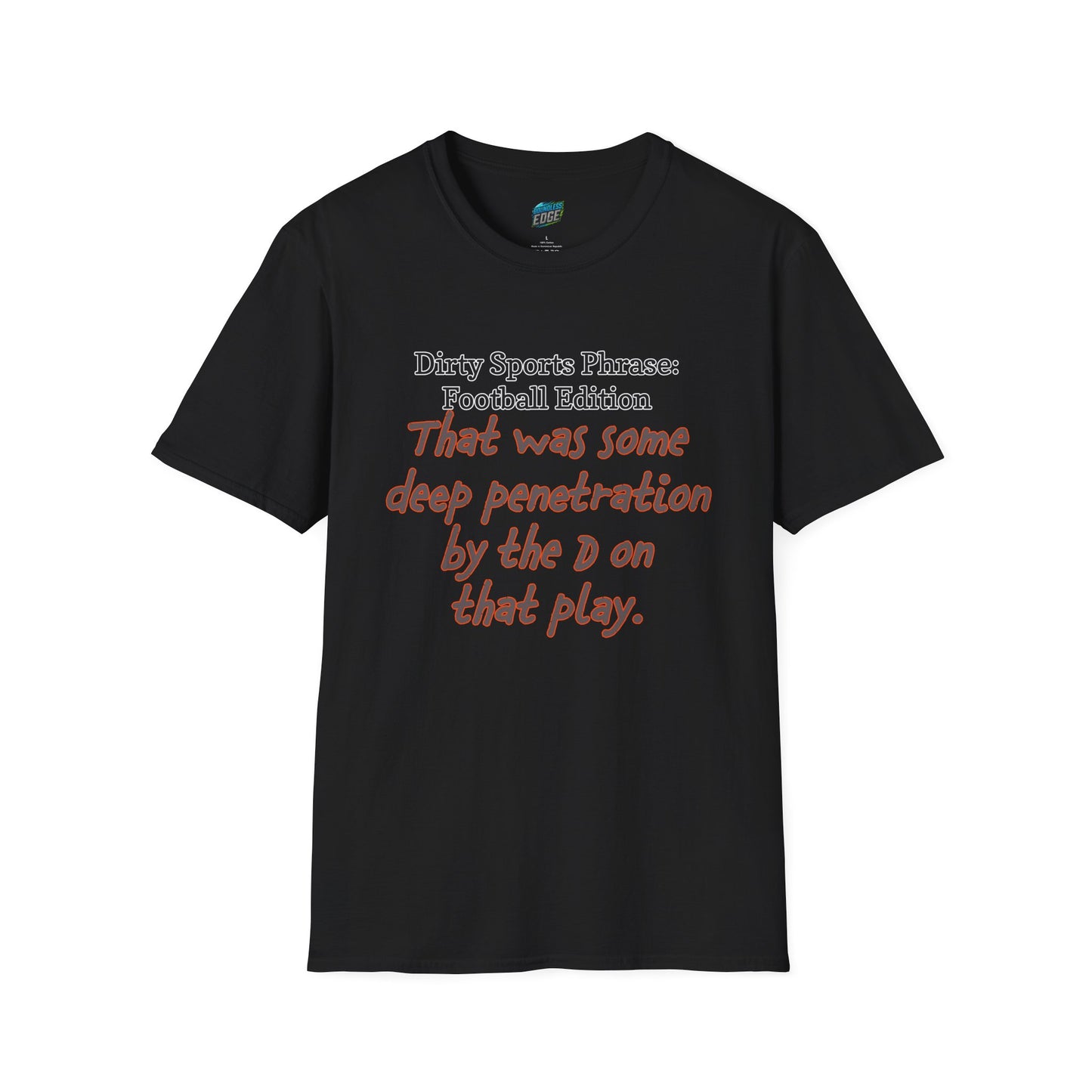 Dirty Sports Phrase... Football Humor Men's Basic T-Shirt