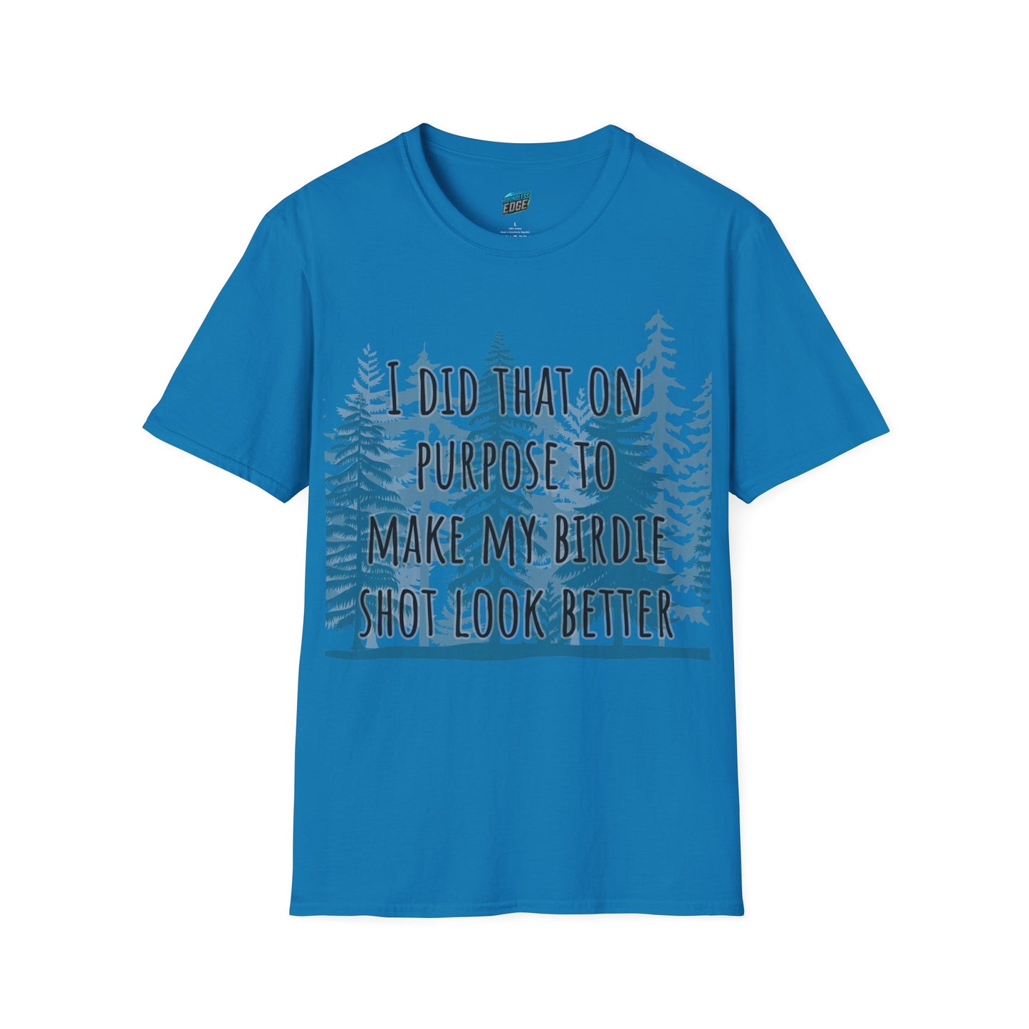 I Did That On Purpose... Disc Golf Humor Women's Basic Softstyle T-Shirt