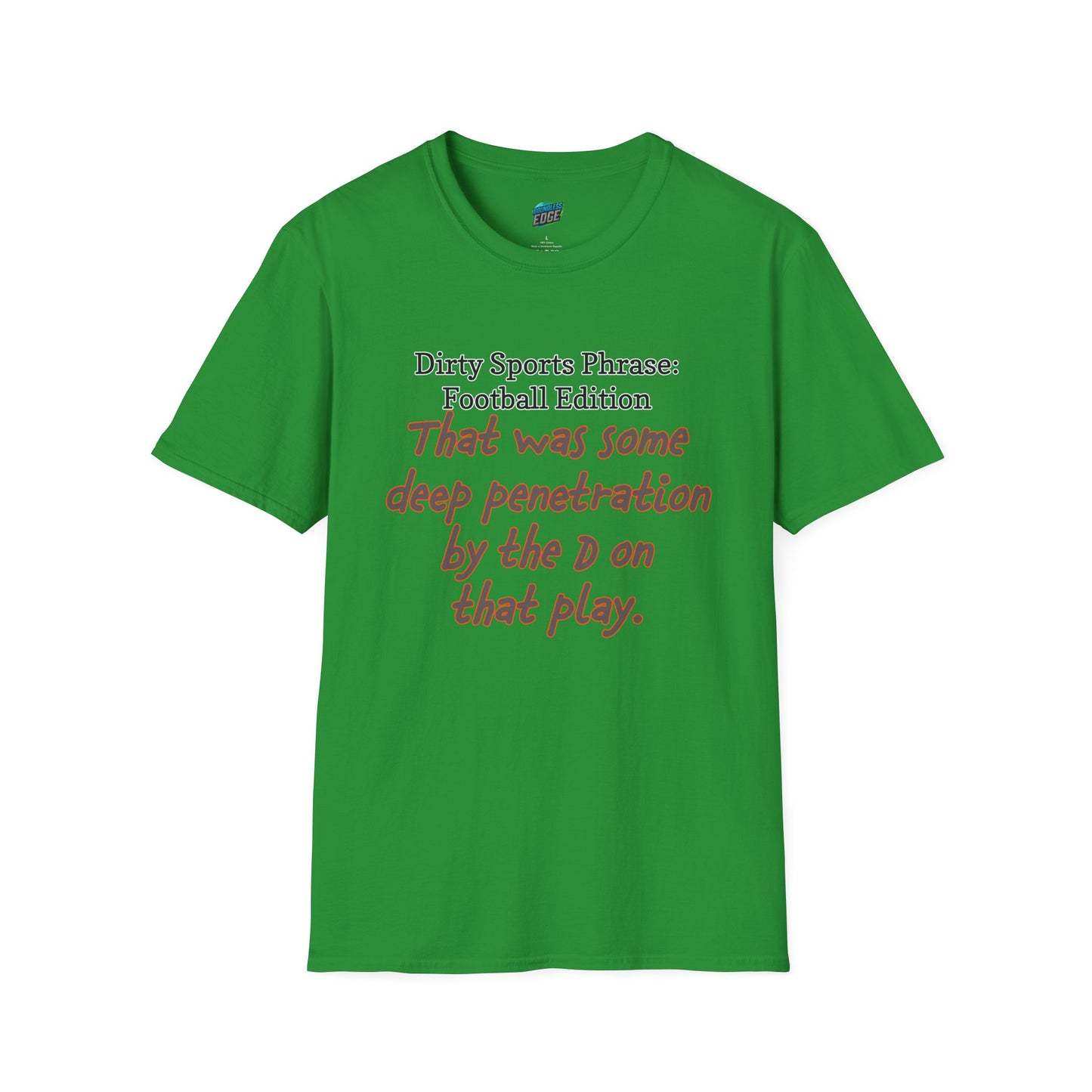Dirty Sports Phrase... Football Humor Men's Basic T-Shirt