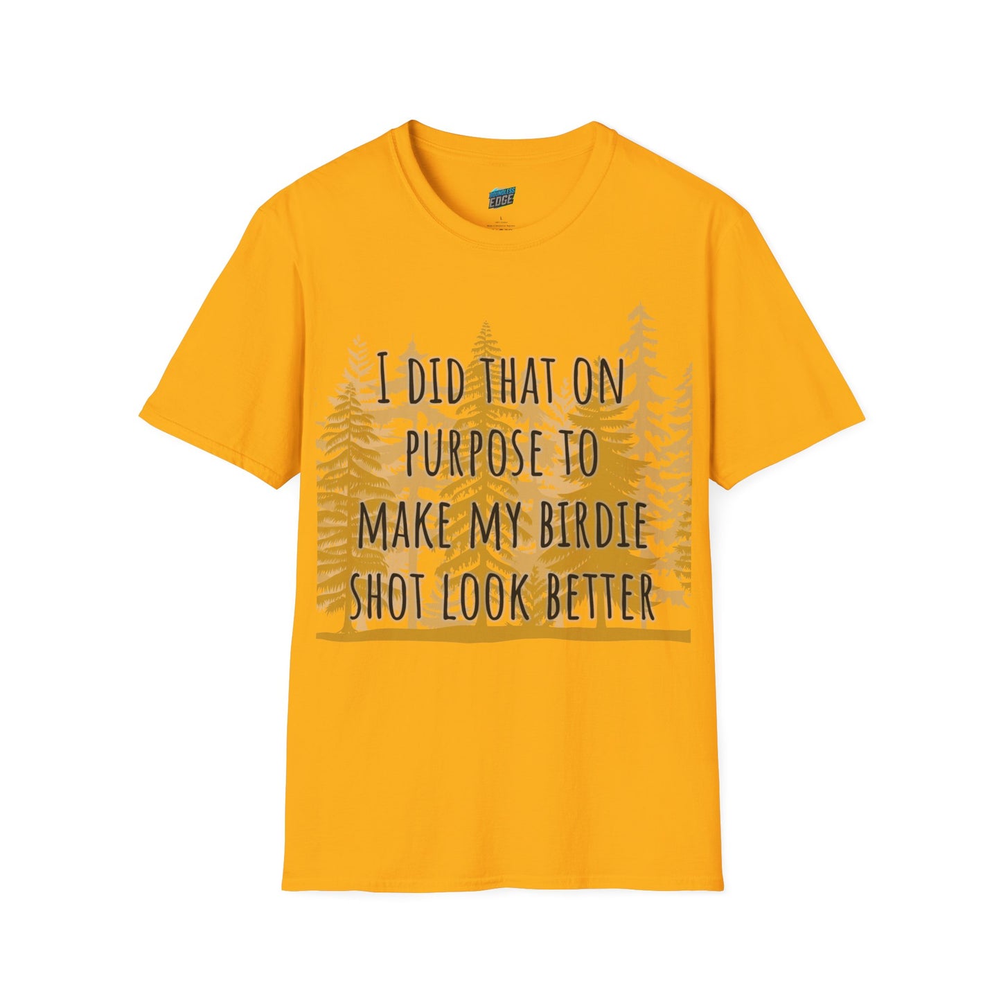 I Did That On Purpose... Disc Golf Humor Women's Basic Softstyle T-Shirt