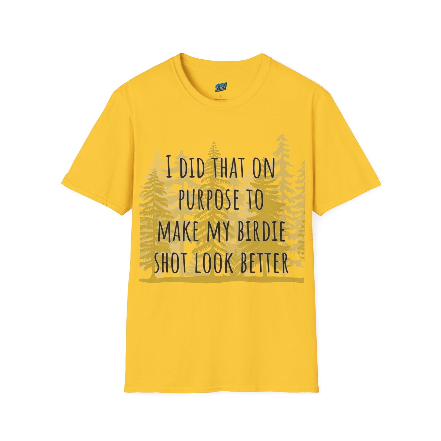 I Did That On Purpose... Disc Golf Humor Women's Basic Softstyle T-Shirt