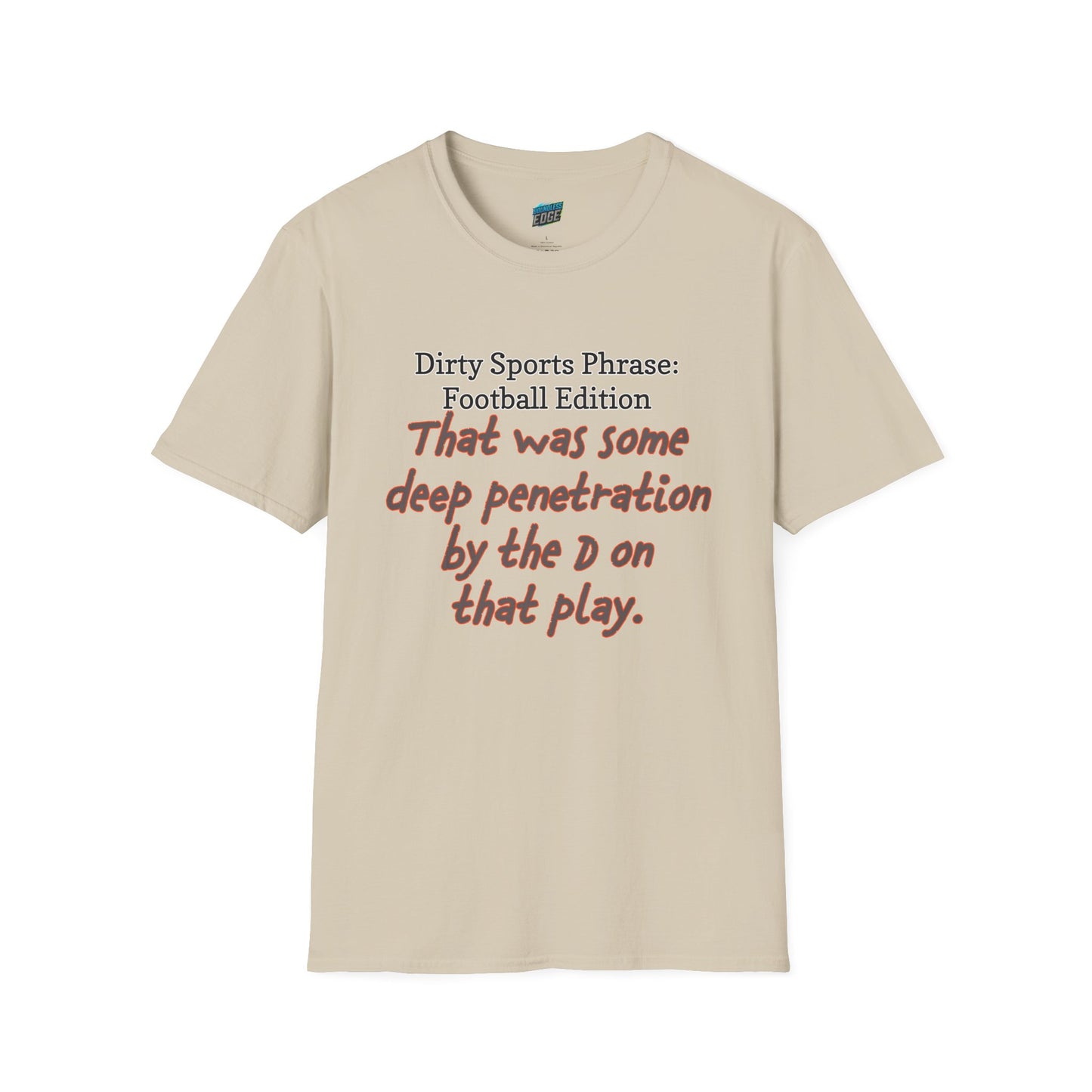Dirty Sports Phrase... Football Humor Men's Basic T-Shirt