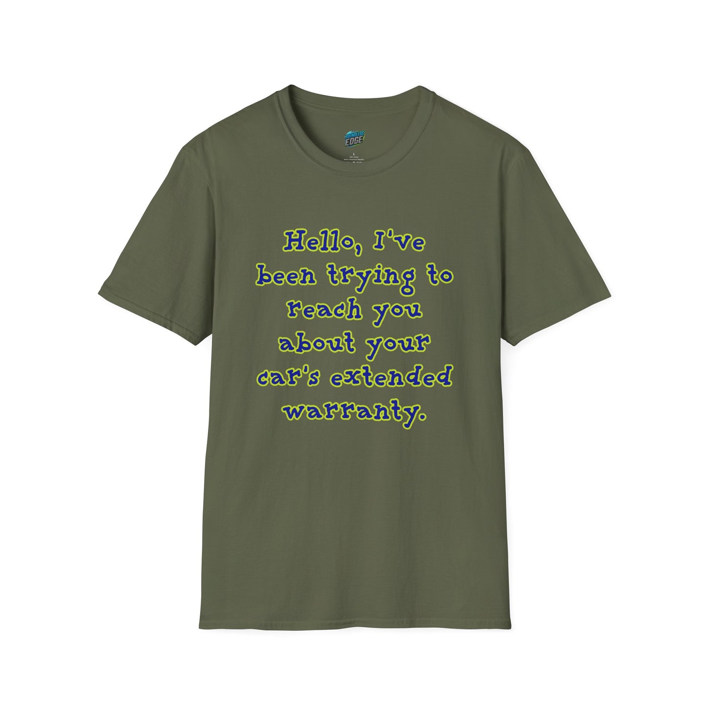 Hello, I've Been Trying To Reach You... Humor Men's Basic T-Shirt