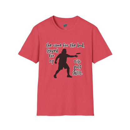 She Came for the Bod... Disc Golf Humor Men's Basic T-Shirt