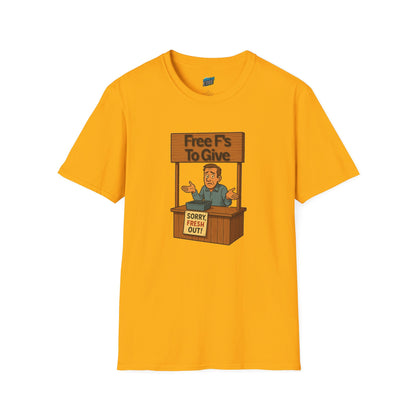 Fresh out of F's to Give Humor Men's Basic T-Shirt