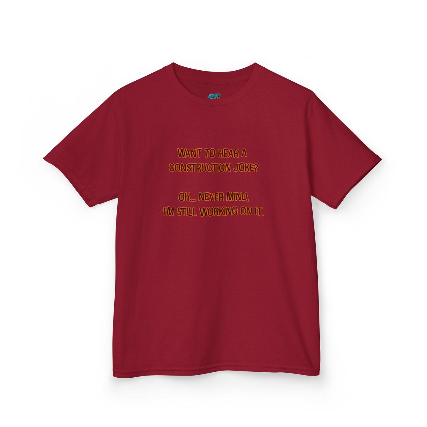Construction Joke Humor Girls' Heavy Cotton T-Shirt