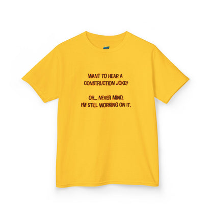 Construction Joke Humor Girls' Heavy Cotton T-Shirt