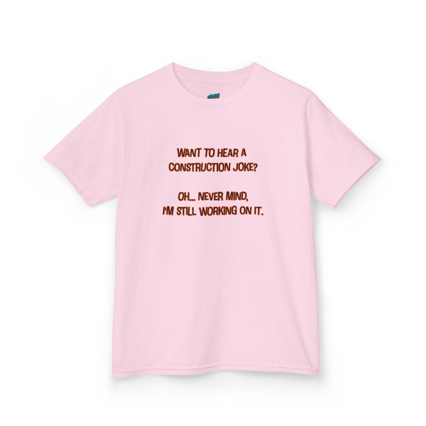 Construction Joke Humor Girls' Heavy Cotton T-Shirt
