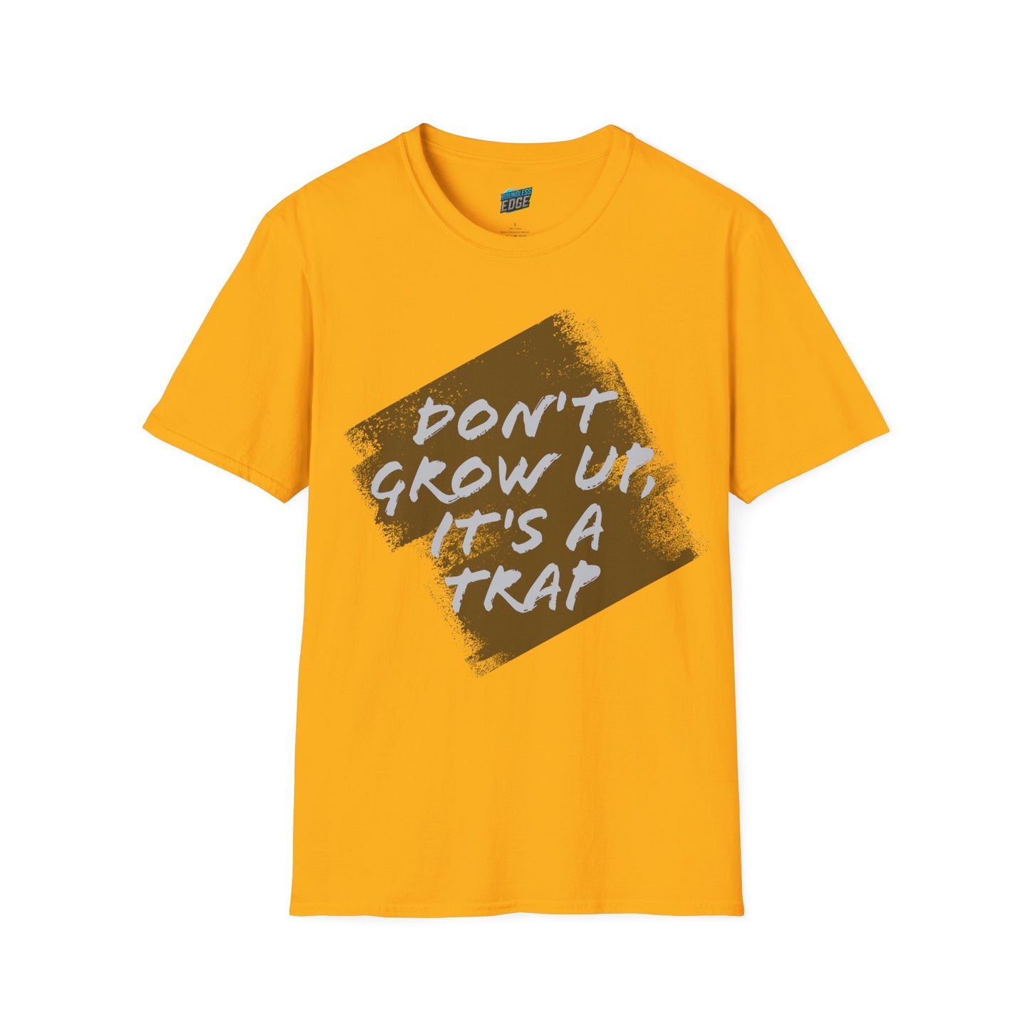 Don't grow up, it's a trap Humor Men's Basic Softstyle T-Shirt