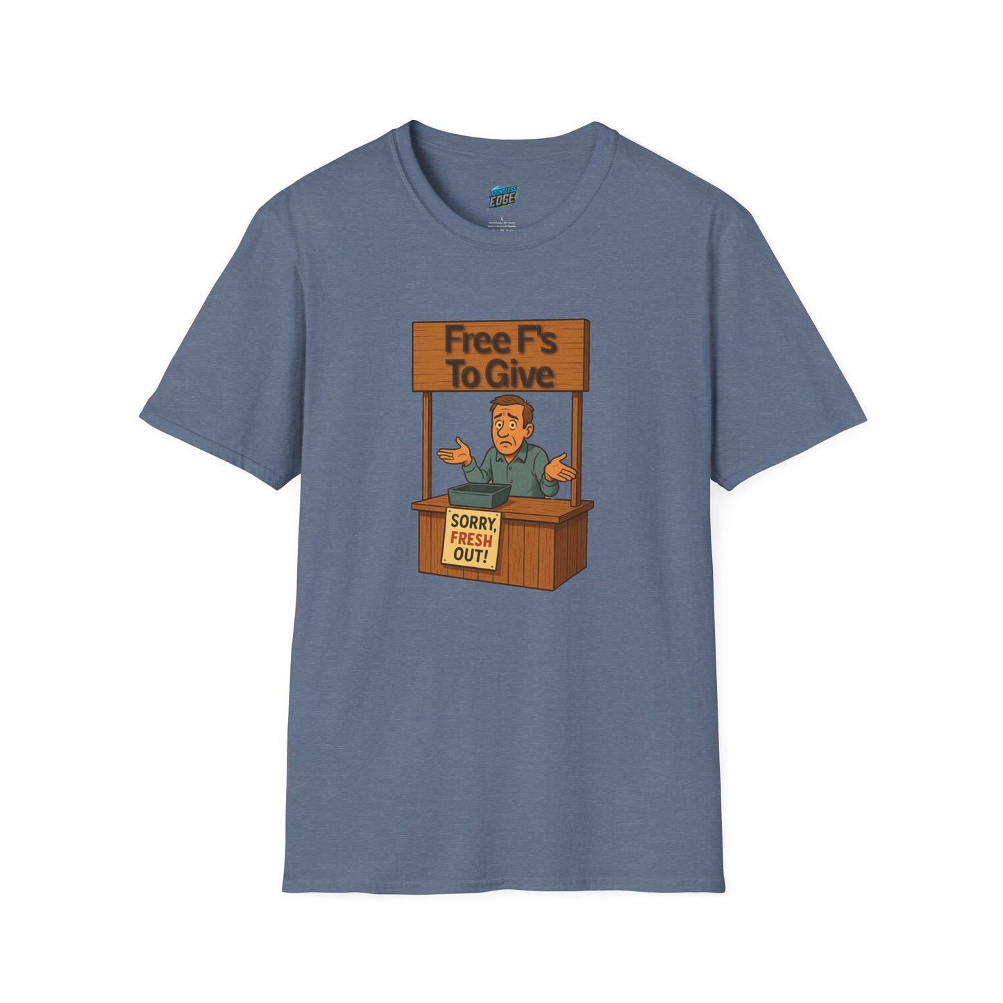 Fresh out of F's to Give Humor Men's Basic T-Shirt