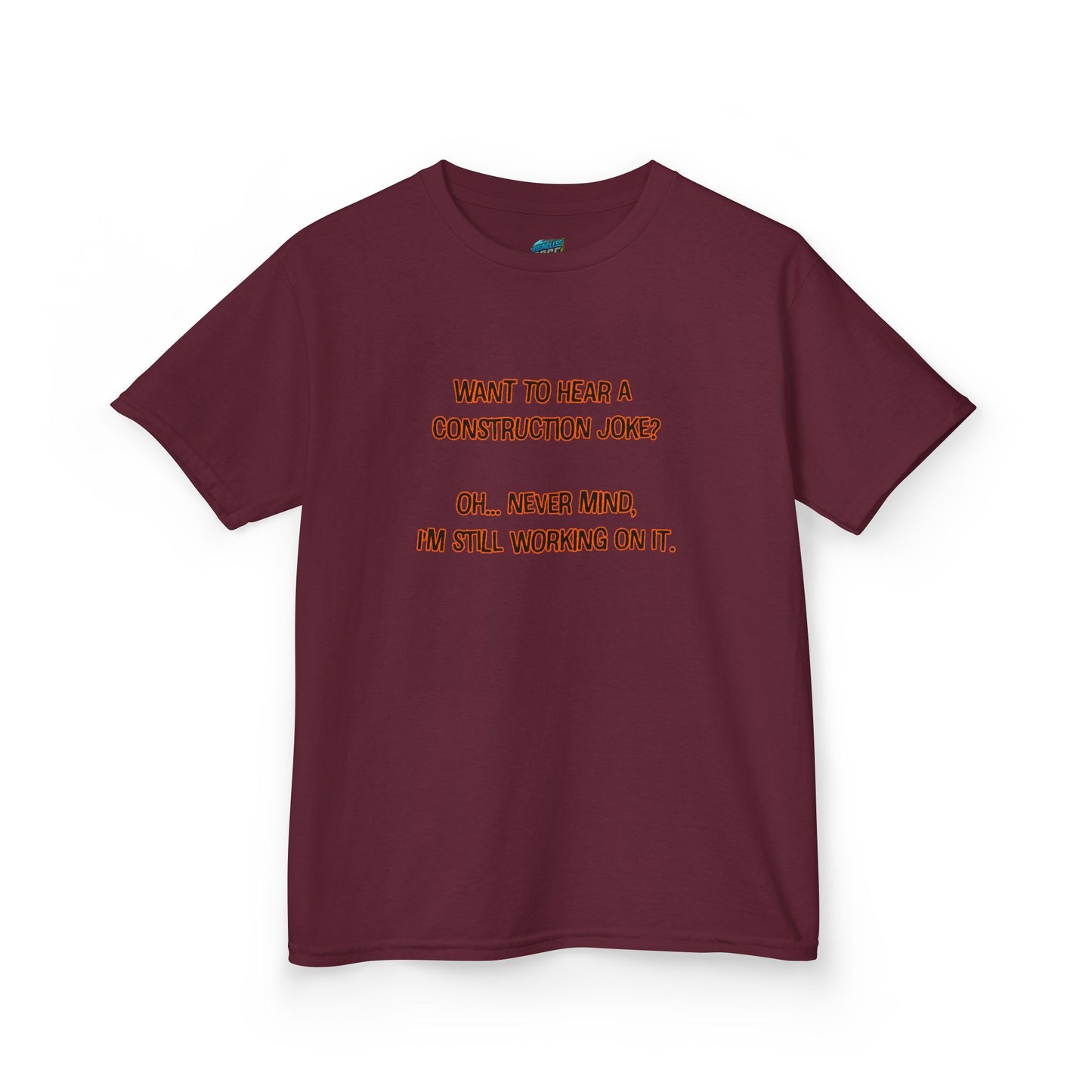 Construction Joke Humor Girls' Heavy Cotton T-Shirt