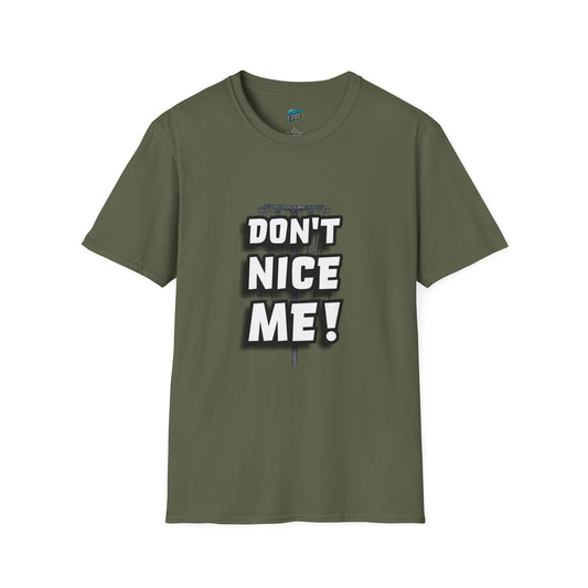 Don't Nice Me! Disc Golf Humor Women's Basic Softstyle T-Shirt