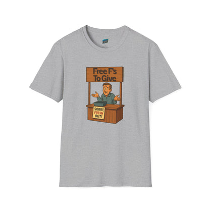 Fresh out of F's to Give Humor Men's Basic T-Shirt