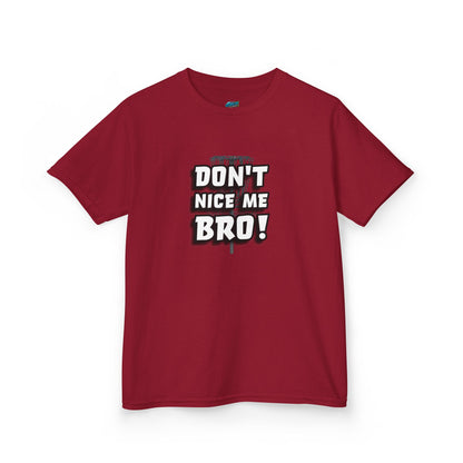Don't Nice Me Bro! Disc Golf Humor Girls' Heavy Cotton T-Shirt