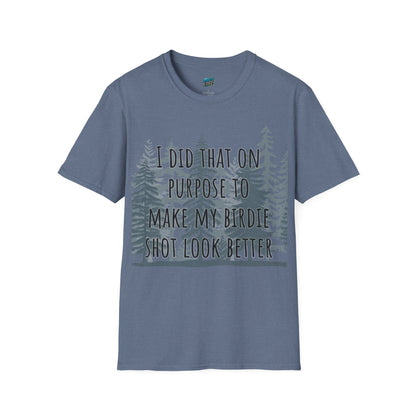 I Did That On Purpose... Golf Humor Men's Basic Softstyle T-Shirt