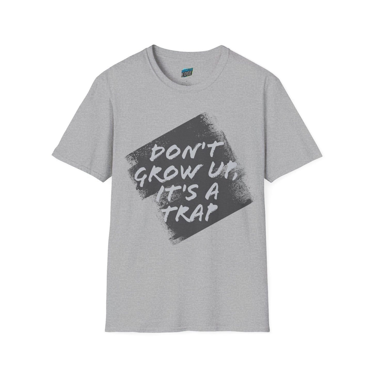 Don't grow up, it's a trap Humor Men's Basic Softstyle T-Shirt