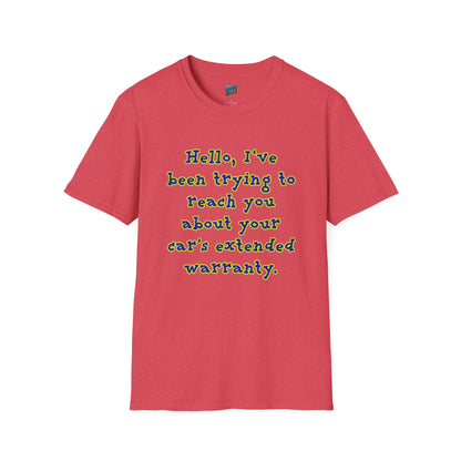 Hello, I've Been Trying To Reach You... Humor Men's Basic T-Shirt