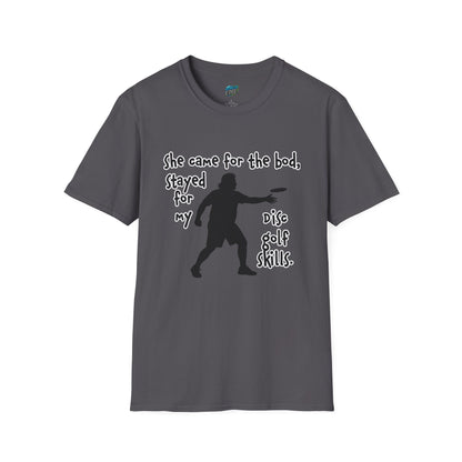 She Came for the Bod... Disc Golf Humor Men's Basic T-Shirt
