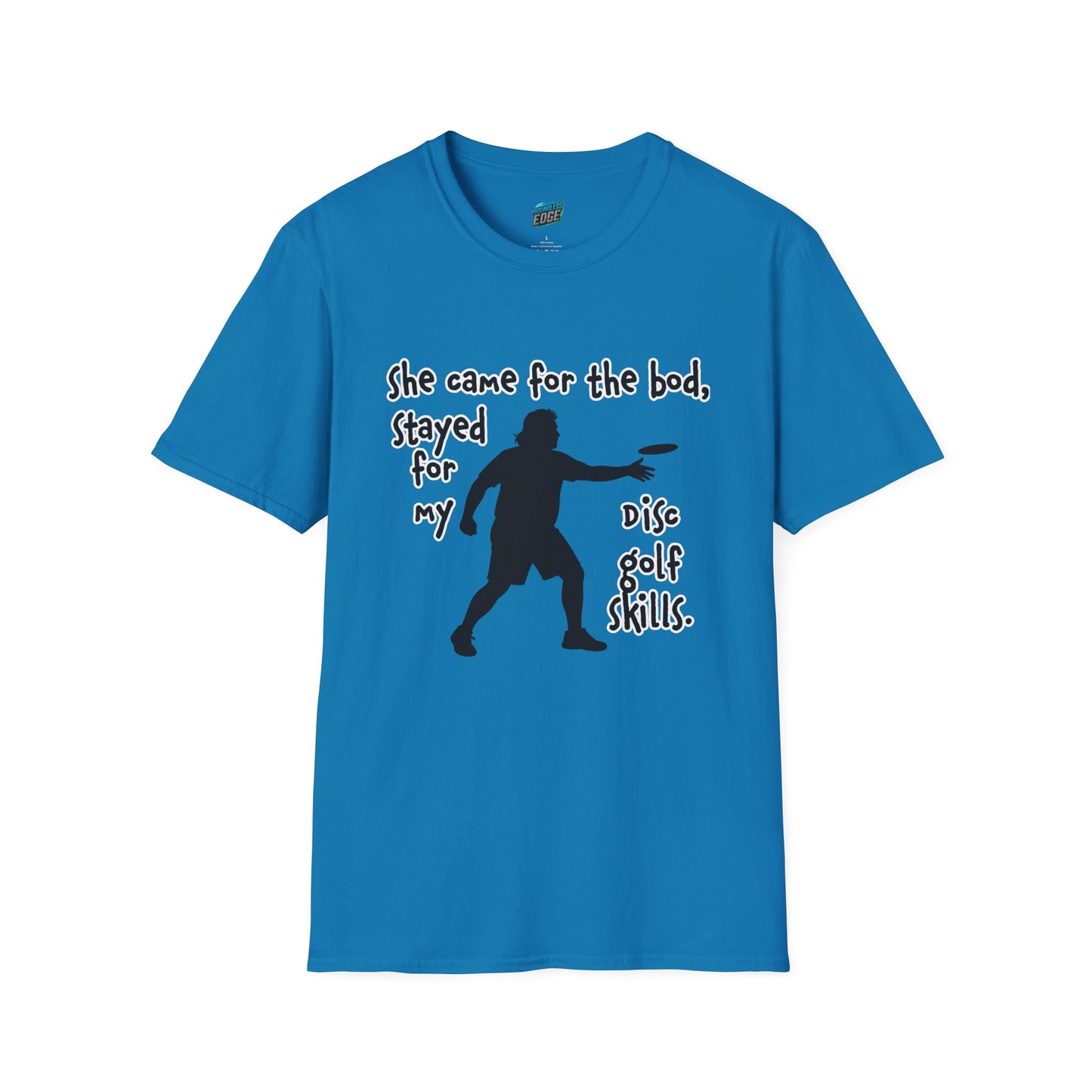 She Came for the Bod... Disc Golf Humor Men's Basic T-Shirt