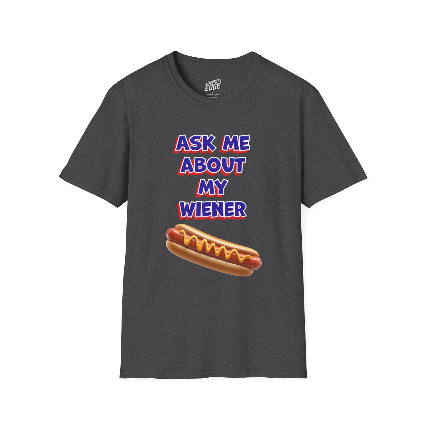 Ask Me About My Wiener Adult Humor Men's Basic T-Shirt