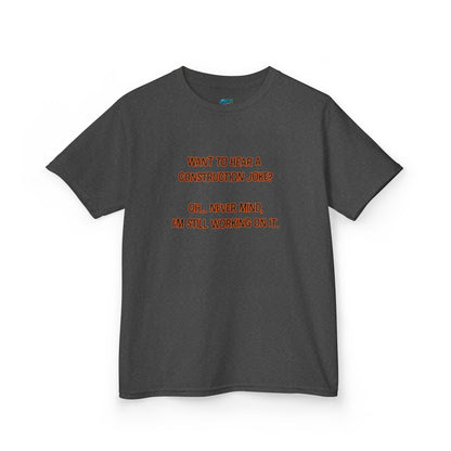 Construction Joke Humor Girls' Heavy Cotton T-Shirt