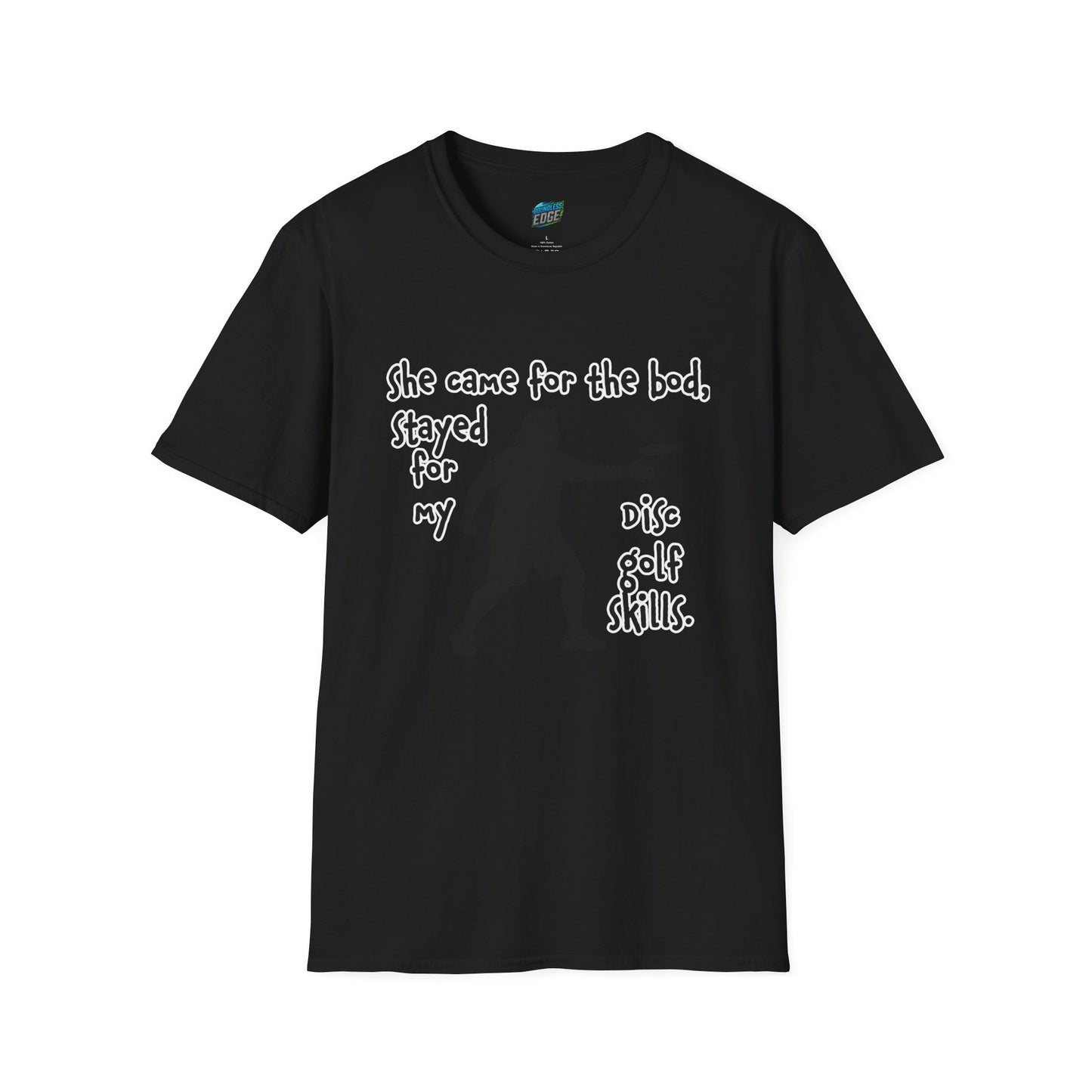 She Came for the Bod... Disc Golf Humor Men's Basic T-Shirt