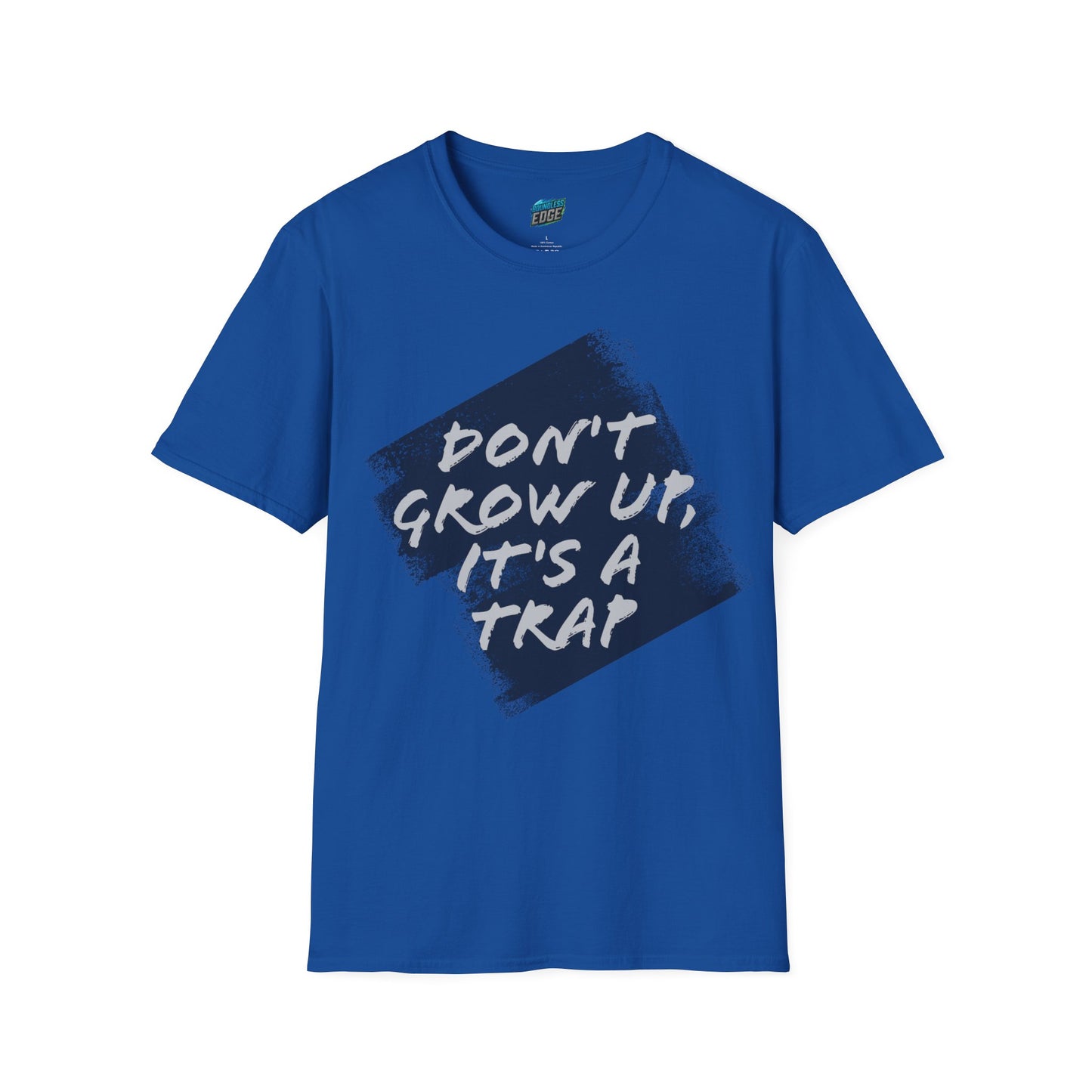 Don't grow up, it's a trap Humor Men's Basic Softstyle T-Shirt